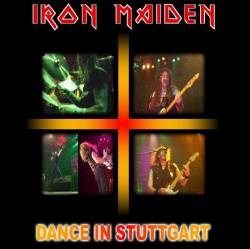 Iron Maiden (UK-1) : Dance in Stuttgart